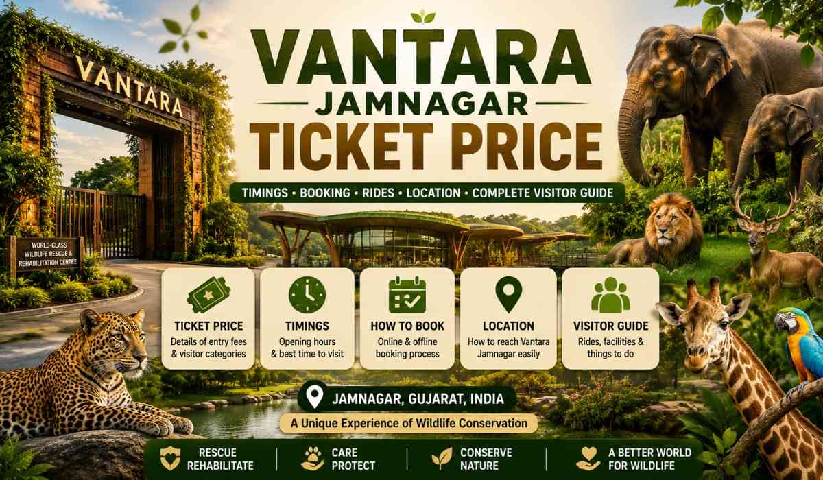 Vantara Jamnagar Ticket Price